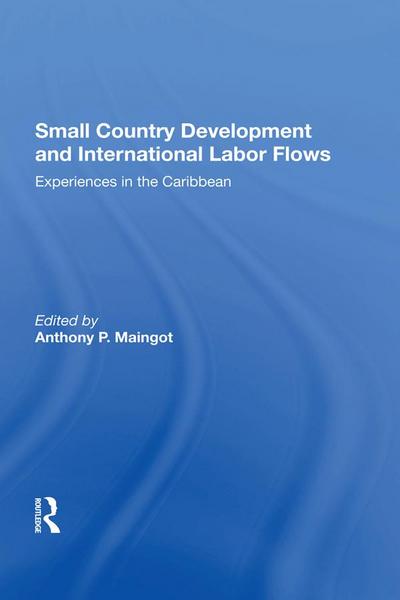 Small Country Development And International Labor Flows