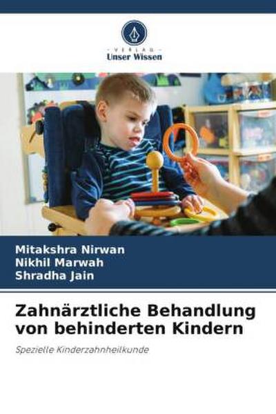 Zahnärztliche Behandlung von behinderten Kindern