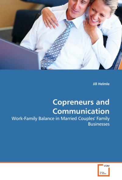 Copreneurs and Communication - Jill Helmle
