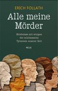 Follath,Alle meine Mörder