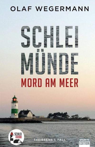 Schleimünde - Mord am Meer