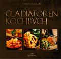 Gladiatoren Kochbuch
