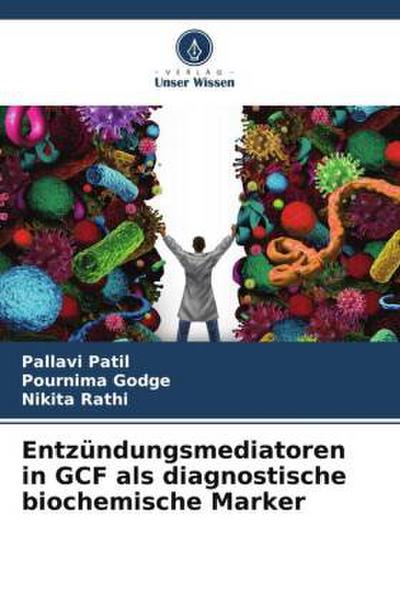 Entzündungsmediatoren in GCF als diagnostische biochemische Marker