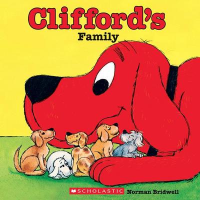 Clifford’s Family (Classic Storybook)