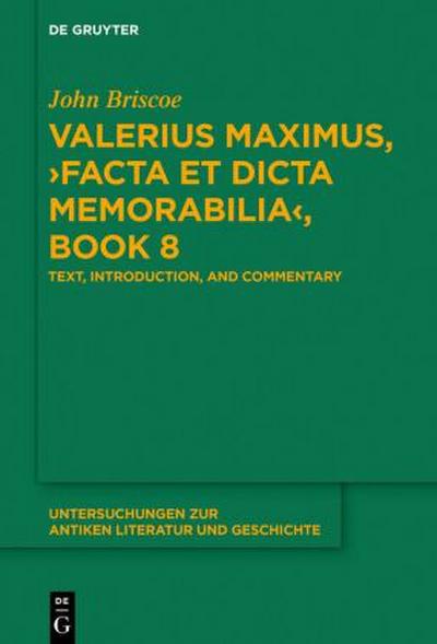Valerius Maximus, ¿Facta et dicta memorabilia¿, Book 8
