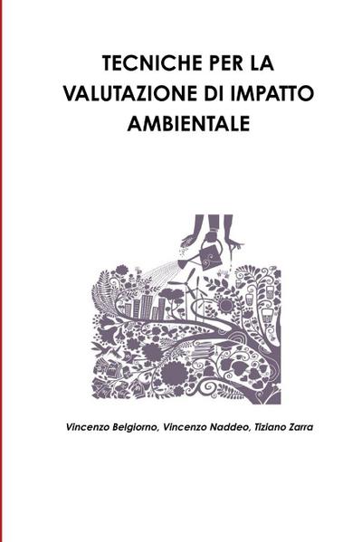TECNICHE PER LA VALUTAZIONE DI IMPATTO AMBIENTALE
