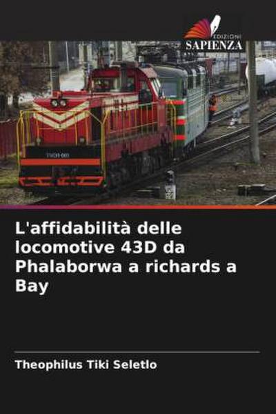 L’affidabilità delle locomotive 43D da Phalaborwa a richards a Bay