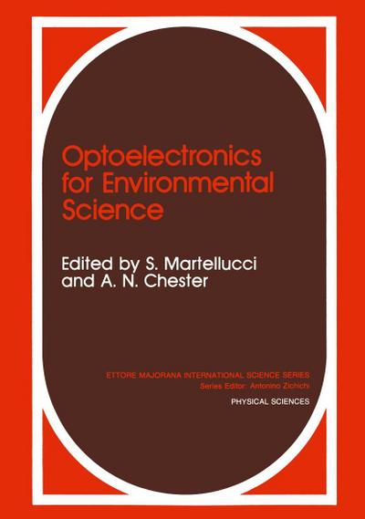Optoelectronics for Environmental Science: Proceedings of the 14th Course of the International School of Quantum Electronics on Optoelectronics for En