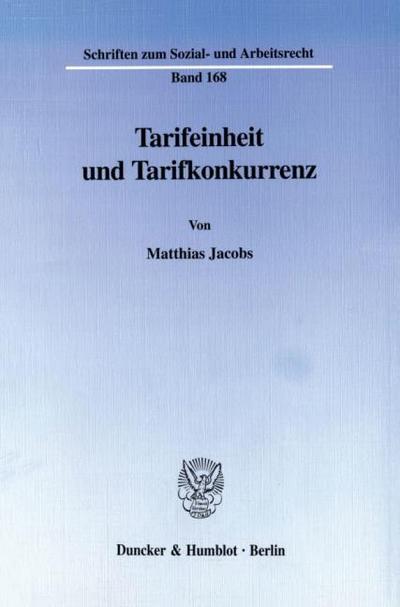 Tarifeinheit und Tarifkonkurrenz.