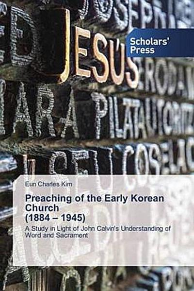Preaching of the Early Korean Church (1884 - 1945)