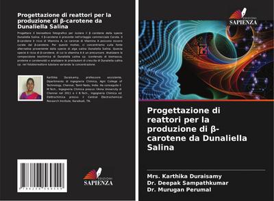 Progettazione di reattori per la produzione di ¿-carotene da Dunaliella Salina