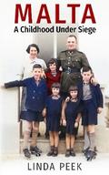 Malta A Childhood Under Siege