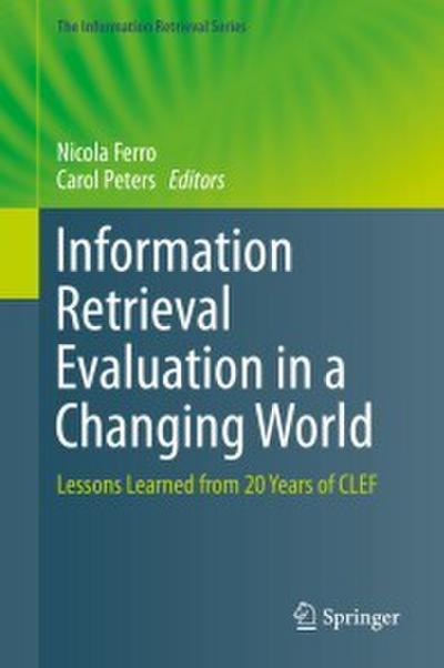 Information Retrieval Evaluation in a Changing World
