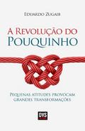 A Revolução do Pouquinho