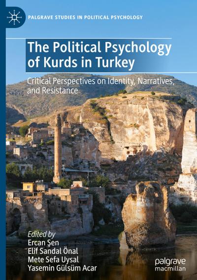 The Political Psychology of Kurds in Turkey