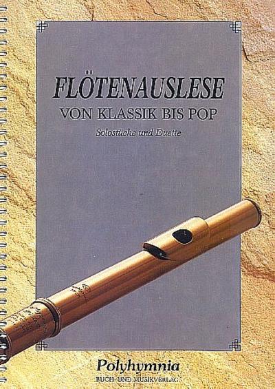 Flötenauslese Band 1von Klassik bis Pop