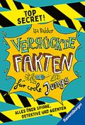 Verrückte Fakten für coole Jungs. Top Secret. Alles über Spione, Detektive und Agenten (Kinderbuch ab 9 Jahre)