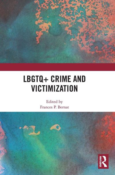 LBGTQ+ Crime and Victimization