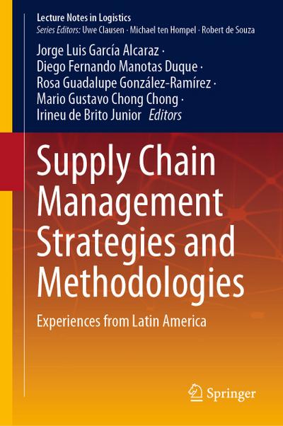 Supply Chain Management Strategies and Methodologies