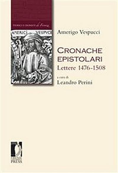 Cronache epistolari. Lettere 1476-1508