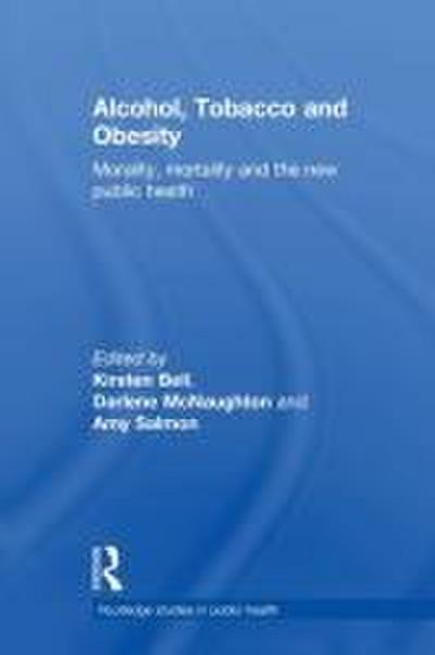 Alcohol, Tobacco and Obesity