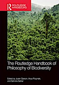 The Routledge Handbook of Philosophy of Biodiversity