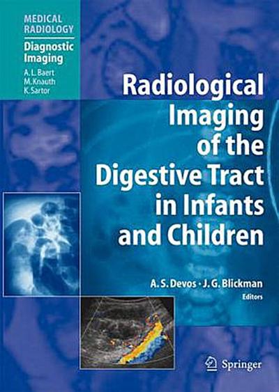 Radiological Imaging of the Digestive Tract in Infants and Children