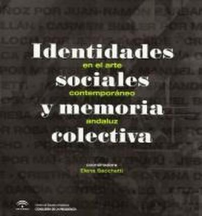Identidades sociales y memoria colectiva en el arte contemporáneo andaluz