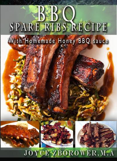 BBQ Spare Ribs Recipe (Food and Nutrition Series)