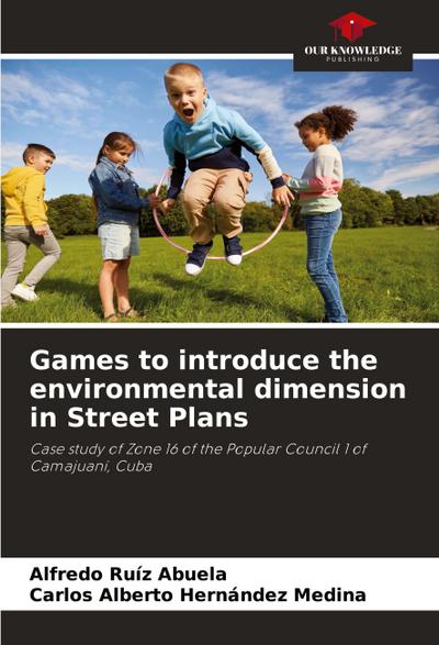 Games to introduce the environmental dimension in Street Plans