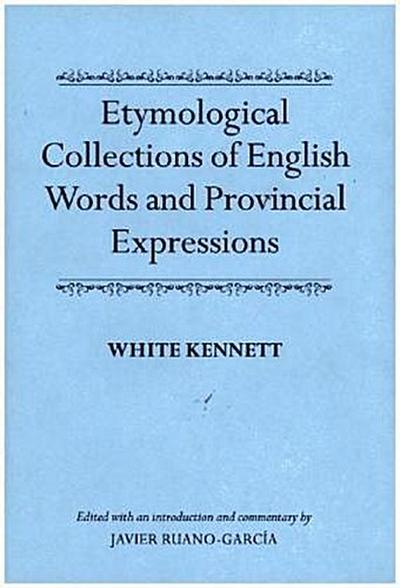 Etymological Collections of English Words and Provincial Expressions