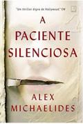 A Paciente Silenciosa