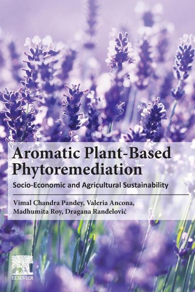 Aromatic Plant-Based Phytoremediation