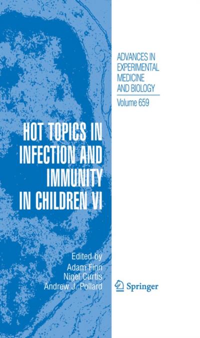 Hot Topics in Infection and Immunity in Children VI