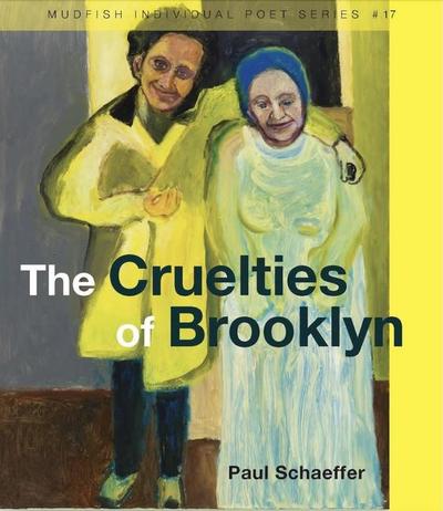 The Cruelties of Brooklyn