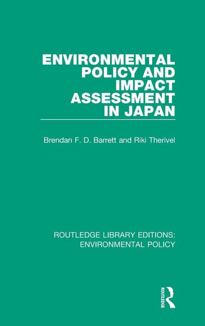 Environmental Policy and Impact Assessment in Japan