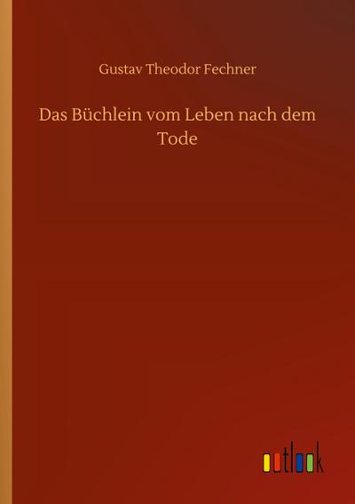 Das Büchlein vom Leben nach dem Tode