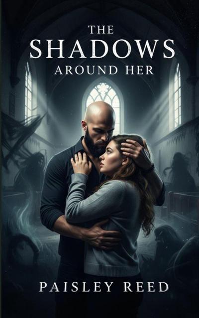 The Shadows Around Her