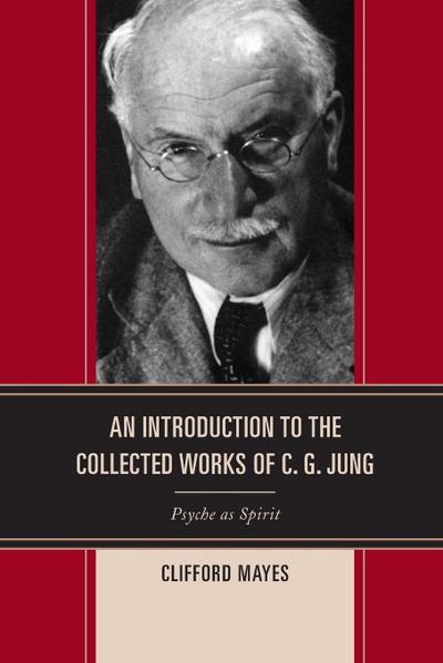 An Introduction to the Collected Works of C. G. Jung
