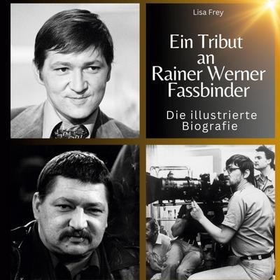Ein Tribut an <br> Rainer Werner Fassbinder