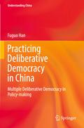 Practicing Deliberative Democracy in China