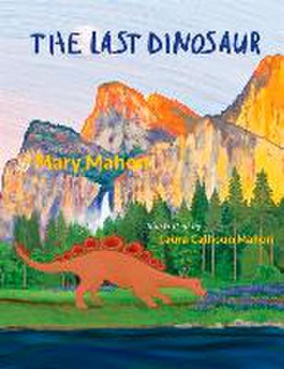 The Last Dinosaur: Volume 1