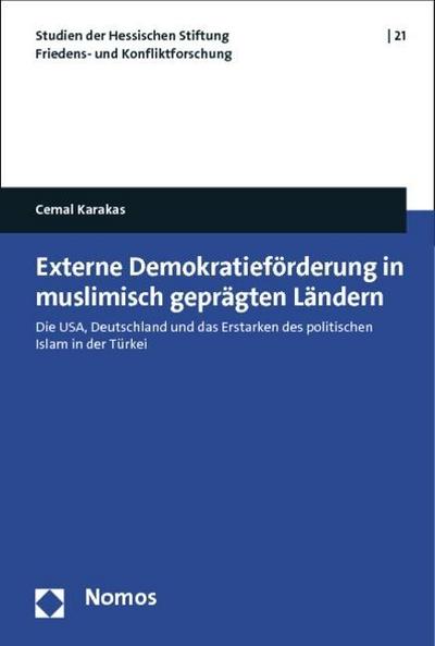 Externe Demokratieförderung in muslimisch geprägten Ländern