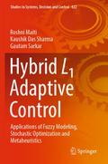 Hybrid L1 Adaptive Control
