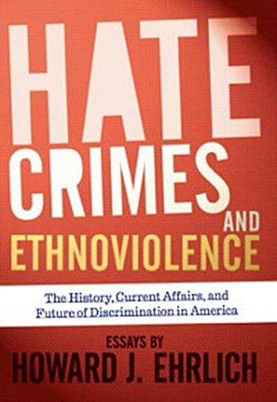 Hate Crimes and Ethnoviolence