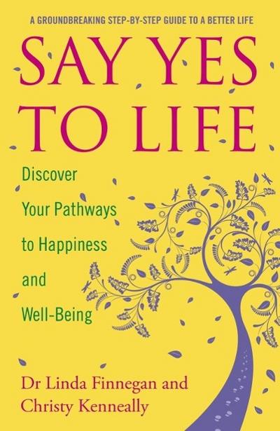 Say Yes to Life