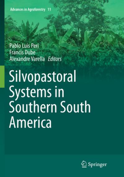 Silvopastoral Systems in Southern South America