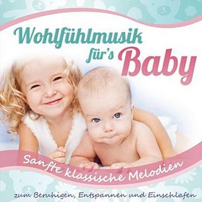 Wohlfühlmusik für’s Baby-sanfte klassische Melod