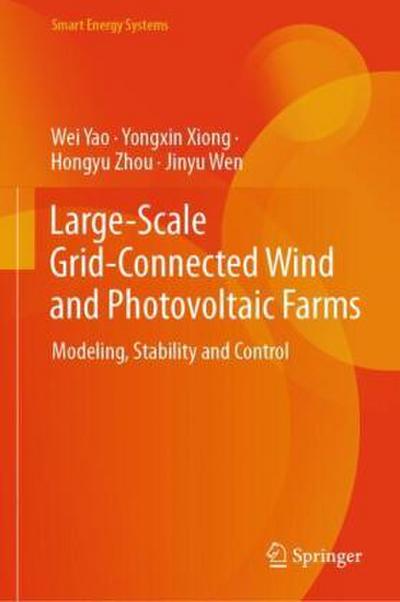 Large-Scale Grid-Connected Wind and Photovoltaic Farms