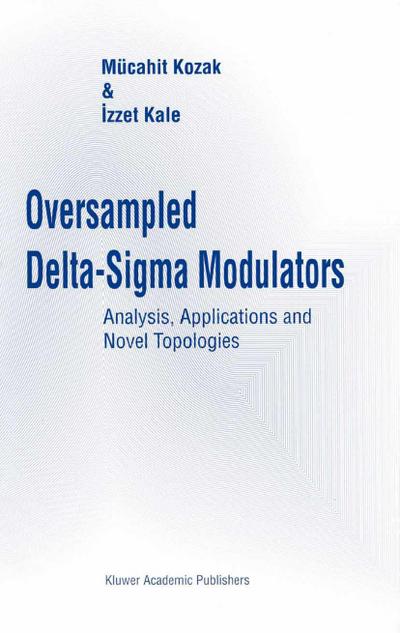 Oversampled Delta-Sigma Modulators